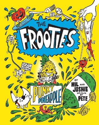 Punky Pineapple (the Frooties #3) book