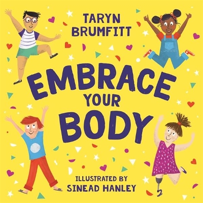 Embrace Your Body by Taryn Brumfitt