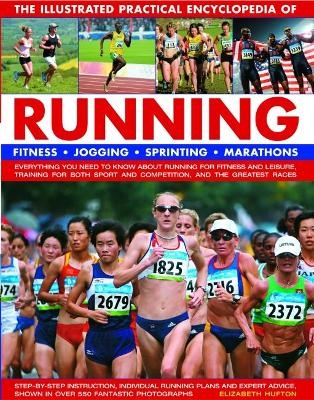 Running, The Illustrated Practical Encyclopedia of book