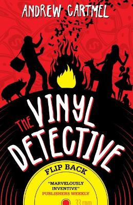 The Vinyl Detective - Flip Back: Vinyl Detective by Andrew Cartmel
