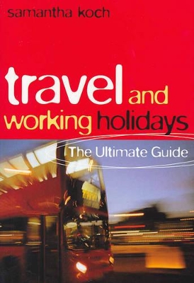 Travel and Working Holidays book