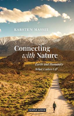 Connecting with Nature: Earth and Humanity – What Unites Us? book
