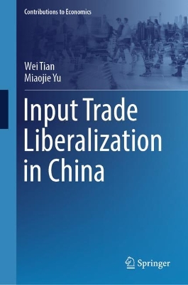 Input Trade Liberalization in China book
