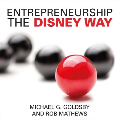 Entrepreneurship the Disney Way by Barry Abrams