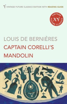 Captain Corelli's Mandolin by Louis de Bernieres