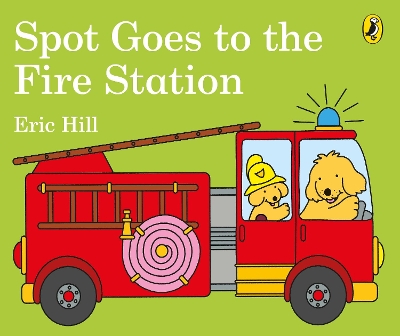 Spot Goes to the Fire Station book