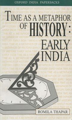 Time as a Metaphor of History: Early India book
