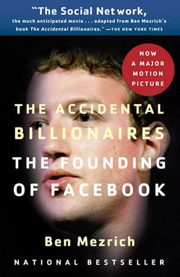 The Accidental Billionaires by Ben Mezrich