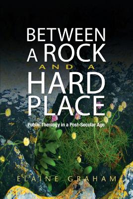 Between a Rock and a Hard Place by Elaine Graham