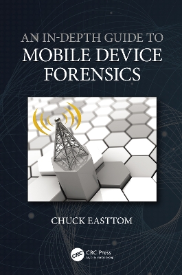 An In-Depth Guide to Mobile Device Forensics book