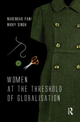 Women at the Threshold of Globalisation by Narendar Pani