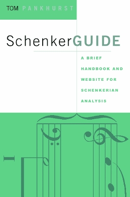 SchenkerGUIDE by Thomas Pankhurst