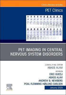 PET Imaging in Central Nervous System Disorders, An Issue of PET Clinics: Volume 20-1 book