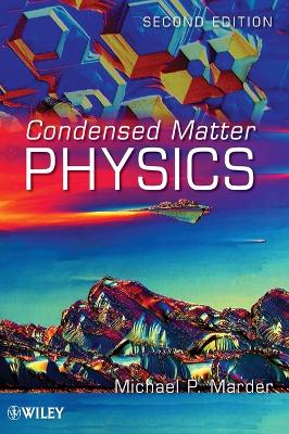 Condensed Matter Physics, Second Edition book