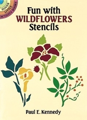 Fun with Wildflowers Stencils book