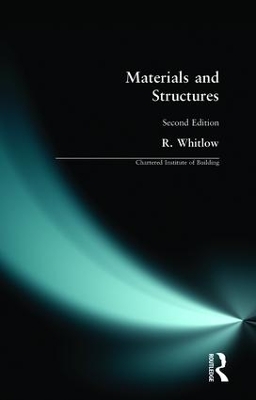 Materials and Structures by R. Whitlow