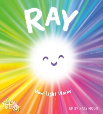Ray: How Light Works book