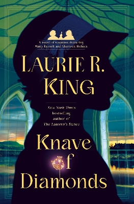 Knave of Diamonds: A novel of suspense featuring Mary Russell and Sherlock Holmes book