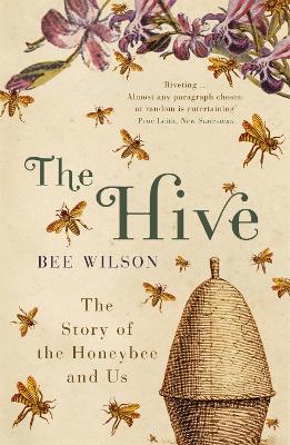 The Hive by Bee Wilson