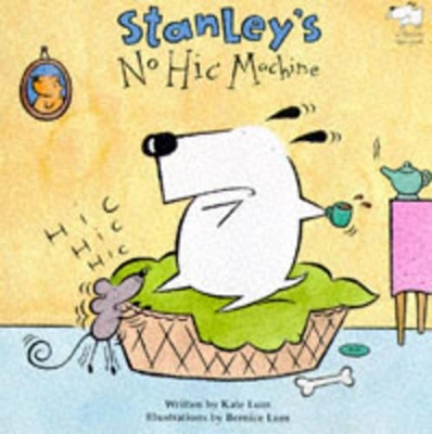 Stanley's No-Hic Machine! book