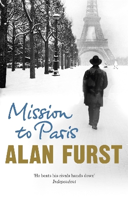 Mission to Paris by Alan Furst