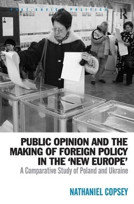 Public Opinion and the Making of Foreign Policy in the 'New Europe' book