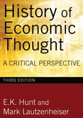 History of Economic Thought, 3rd Edition by E. K. Hunt