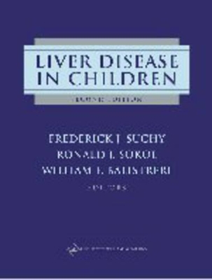 Liver Disease in Children by Frederick J. Suchy
