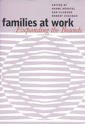 Families at Work by N. Gerstel