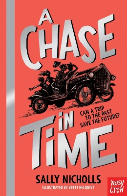 A Chase In Time by Sally Nicholls