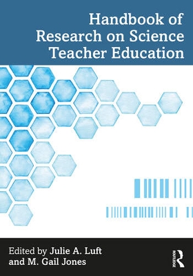 Handbook of Research on Science Teacher Education by Julie A. Luft
