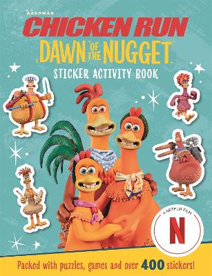 Chicken Run Dawn of the Nugget: Sticker Activity Book book