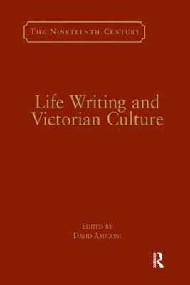 Life Writing and Victorian Culture book