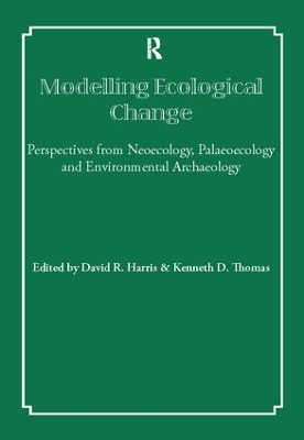 Modelling Ecological Change by David R Harris