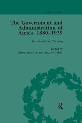 The The Government and Administration of Africa, 1880–1939 Vol 1 by Casper Anderson