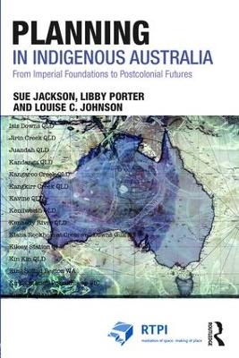 Planning in Indigenous Australia by Sue Jackson