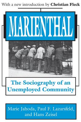 Marienthal: The Sociography of an Unemployed Community book