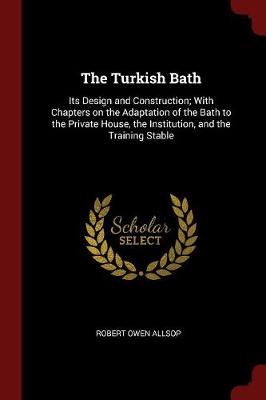 The Turkish Bath by Robert Owen Allsop