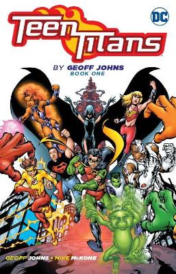 Teen Titans by Geoff Johns TP Book One book