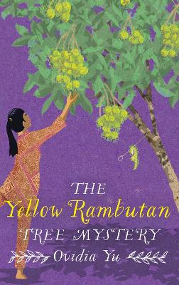 The Yellow Rambutan Tree Mystery book