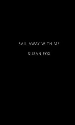 Sail Away With Me book