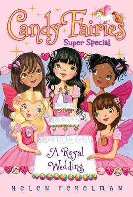 Candy Fairies Super Special: A Royal Wedding book