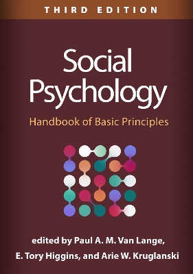 Social Psychology, Third Edition by Arie W. Kruglanski