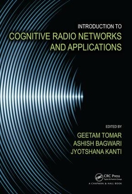 Introduction to Cognitive Radio Networks and Applications book