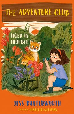 The Adventure Club: Tiger in Trouble: Book 2 book