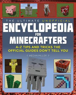Ultimate Unofficial Encyclopedia for Minecrafters book