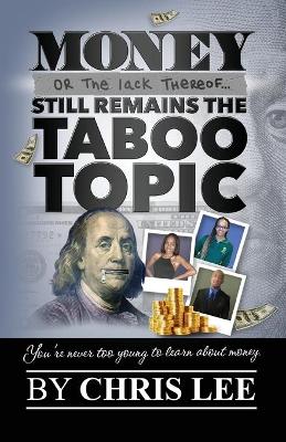 Money... Or the Lack Thereof... Still Remains the Taboo Topic book