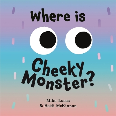 Where is Cheeky Monster? book