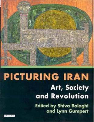 Picturing Iran by Shiva Balaghi