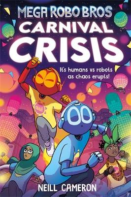 Mega Robo Bros 6: Carnival Crisis (a Phoenix Comic Book) book